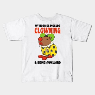 My hobbies include Clowning and being awkward Capybara Kids T-Shirt